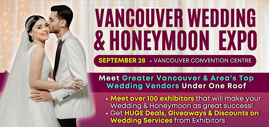 Plan your wedding and honeymoon at Vancouver Wedding Show